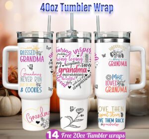 Grandma Tumbler wrap Grand Mother 40 oz tumbler Sublimation Design