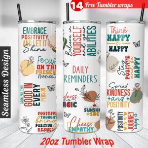 Daily reminders Tumbler wrap affirmations 20 oz tumbler Sublimation Design