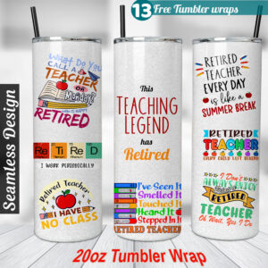 Retired teacher tumbler wrap