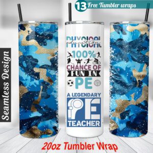 PE Teacher Tumbler wrap Teacher 20 oz skinny tumbler Sublimation Design