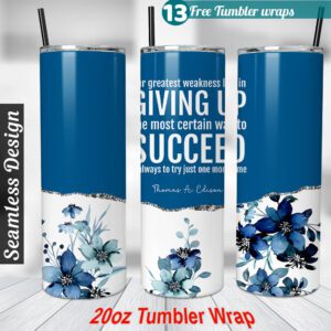Motivational Tumbler wrap Affirmative 20 oz skinny tumbler Sublimation Design